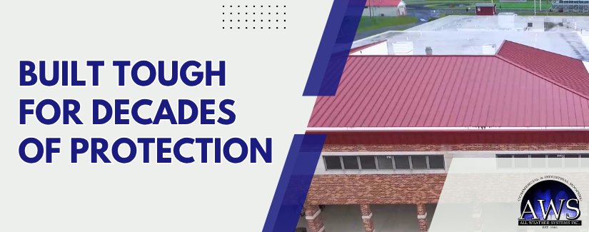 The Role of EXCEPTIONAL® Metals in Long-Term Roof Protection