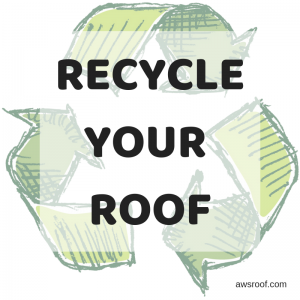 ReRoof & Then Recycle It