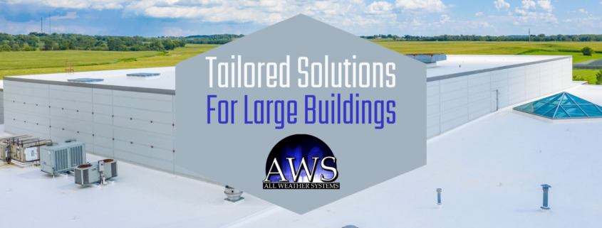 Tailored Solutions: Roofing for Large Commercial Buildings in Ohio