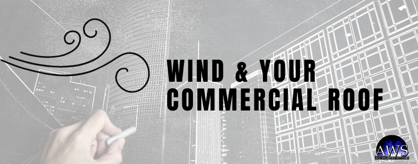 Wind Damage - Flat Commercial Roofs